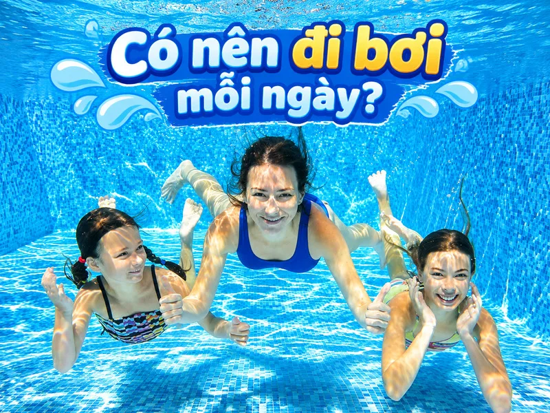 Bơi mỗi ngày có thể mang lại nhiều lợi ích nếu người tập lựa chọn cường độ phù hợp với thể trạng và mục tiêu cá nhân.